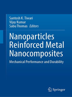cover image of Nanoparticles Reinforced Metal Nanocomposites